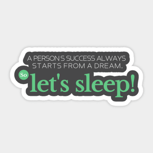 lets sleep Sticker
